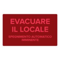 CSA 08659 - Dicitura "SPEGNIMENTO AUTOMATICO IMMINENTE - EVACUARE IL LOCALE" per pannelli serie 5000